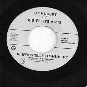 St-Hubert Et Ses Petits Amis, Marie Montpetit - Je M'appelle St-Hubert / Medley "Hello Moineau" flac