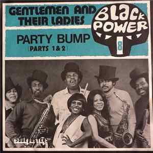 Gentlemen & Their Ladies - Party Bump (Parts 1&2) flac