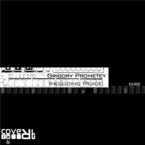 Grigory Prometey - Including Peace flac