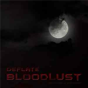 Deflate - Bloodlust flac