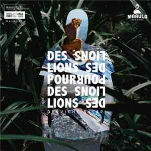 Des Lions Pour Des Lions - Derviche Safari flac