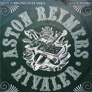 Aston Reymers Rivaler - Bruno Och Vera / Sambo flac