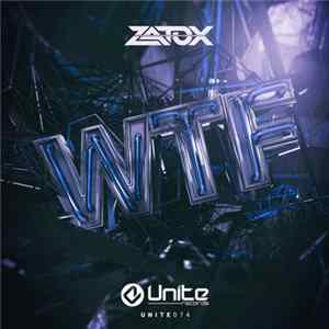 Zatox - W.T.F. flac