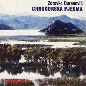 Zdravko Đuranović - Crnogorska Pjesma flac
