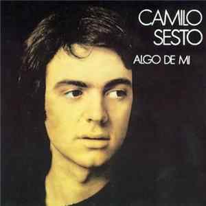 Camilo Sesto - Algo De Mí flac