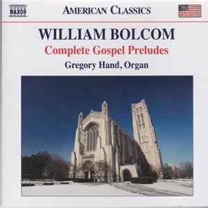 William Bolcom, Gregory Hand - Complete Gospel Preludes flac