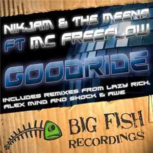Nikjam & The Meena feat. MC Freeflow - Goodride flac