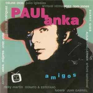Paul Anka - Amigos flac