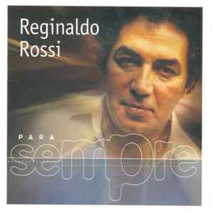 Reginaldo Rossi - Para Sempre flac