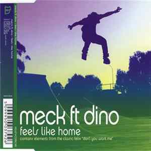 Meck Ft. Dino - Feels Like Home flac