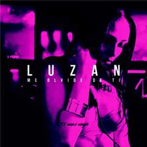 Luzan - Me Olvide De Ti flac