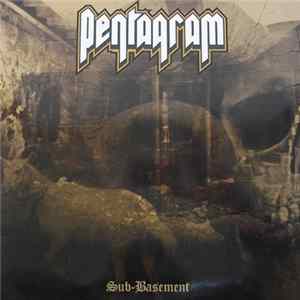 Pentagram - Sub-Basement flac