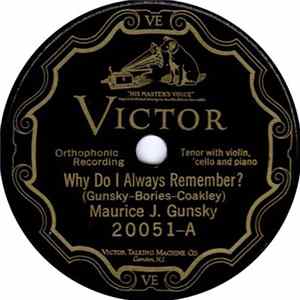 Maurice J. Gunsky - Why Do I Always Remember? / Lay My Head Beneath A Rose flac