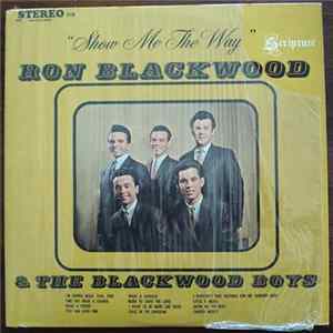 Ron Blackwood & The Blackwood Boys - Show Me The Way flac