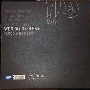 WDR Big Band Köln - tango y postango flac