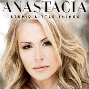 Anastacia - Stupid Little Things flac