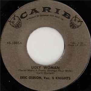 Eric Gibson & Knights - Ugly Woman flac