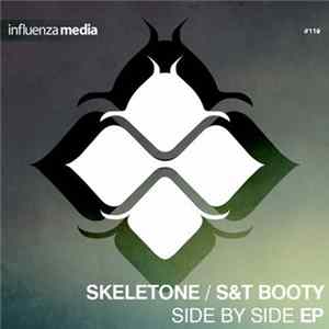 Skeletone / S&T Booty - Side By Side EP flac