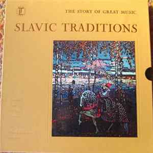 Various - The Story Of Great Music: Slavic Traditions flac