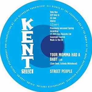 Street People - Your Momma Had A Baby flac