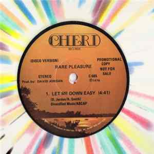 Rare Pleasure - Let Me Down Easy flac