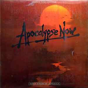 Carmine Coppola And Francis Coppola - Banda Sonora De La Pelicula "Apocalypse Now" flac