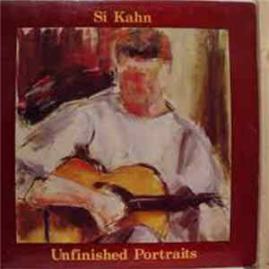 Si Kahn - Unfinished Portraits flac