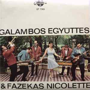 Galambos Együttes & Fazekas Nicolette - Galambos Együttes & Fazekas Nicolette flac