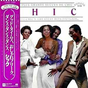 Chic - Les Plus Grands Succes De Chic = Chic's Greatest Hits flac