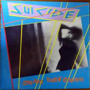 Suicide - Dream Baby Dream flac