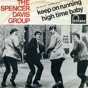 The Spencer Davis Group - Keep On Running / High Time Baby flac