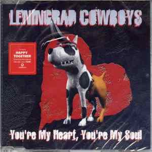 Leningrad Cowboys - You're My Heart, You're My Soul flac