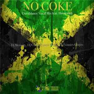 DJ Memory, Dj Ciaco, Fonzie Ciaco, Dj Fonzies Choco - No Coke flac