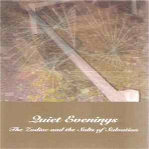 Quiet Evenings - The Zodiac And The Salts Of Salvation flac