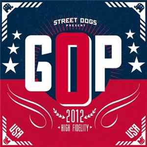 Street Dogs - GOP flac