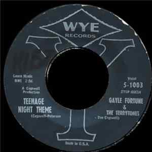 Gayle Fortune & The Terrytones - Teenage Night Theme / I Cry The Blues flac