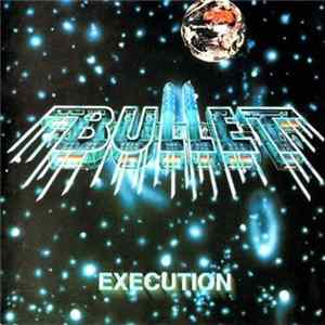 Bullet - Execution flac