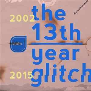 Various - The 13th Year Glitch flac