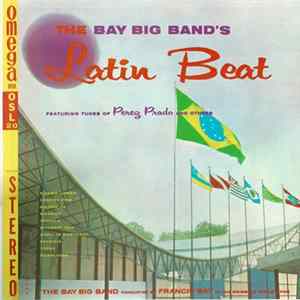 The Bay Big Band Conducted By Francis Bay - The Bay Big Band's Latin Beat flac