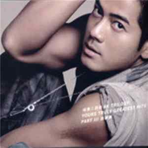 Aaron Kwok - AK Trilogy: Yours Truly Greatest Hits I II III flac