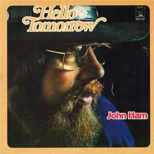 John Ham - Hello Tomorrow flac