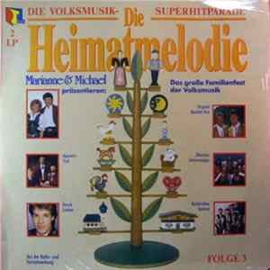Various - Die Heimatmelodie (Das Große Familienfest Der Volksmusik - Folge 3) flac