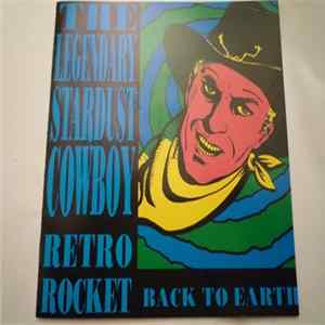 The Legendary Stardust Cowboy - Retro Rocket Back To Earth/The Legendary Stardust Cowboy Rides Again flac