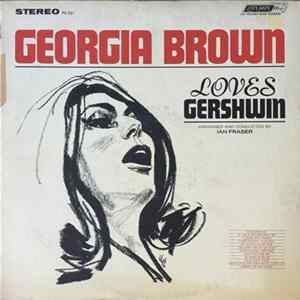 Georgia Brown - Georgia Brown Loves Gershwin flac