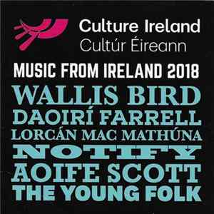 Various - Culture Ireland | Cultúr Éireann - Music From Ireland 2018 flac