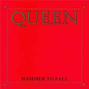Queen - Hammer To Fall flac