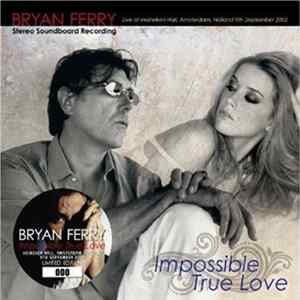 Bryan Ferry - Impossible True Love flac