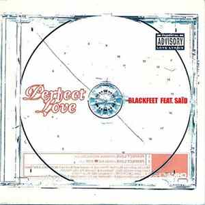 Blackfeet Feat. Saïd - Perfect Love flac