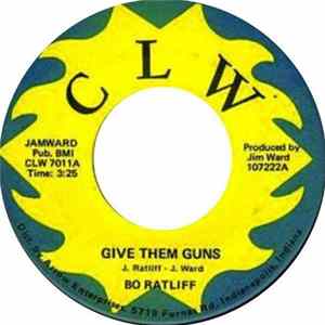 Bo Ratliff - Give Them Guns / First Bouquet flac