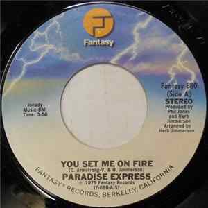 Paradise Express - You Set Me On Fire flac